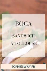 BOCA - sandwich à Toulouse