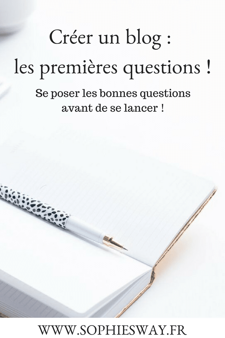 Créer un blog : se poser les premières questions !